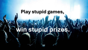 Stupid Prizes